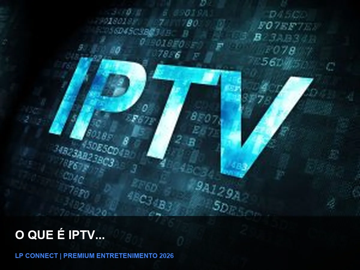 VPN com IPTV: Vale a Pena Usar?